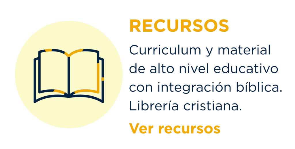 Recursos: Curriculum y material de alto nivel educativo con integración bíblica. Librería cristiana.